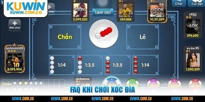 FAQ khi chơi xóc đĩa