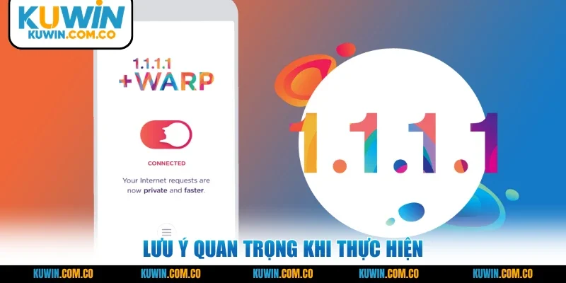 Lưu ý quan trọng khi thực hiện