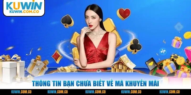 Thông tin bạn chưa biết về mã khuyến mãi