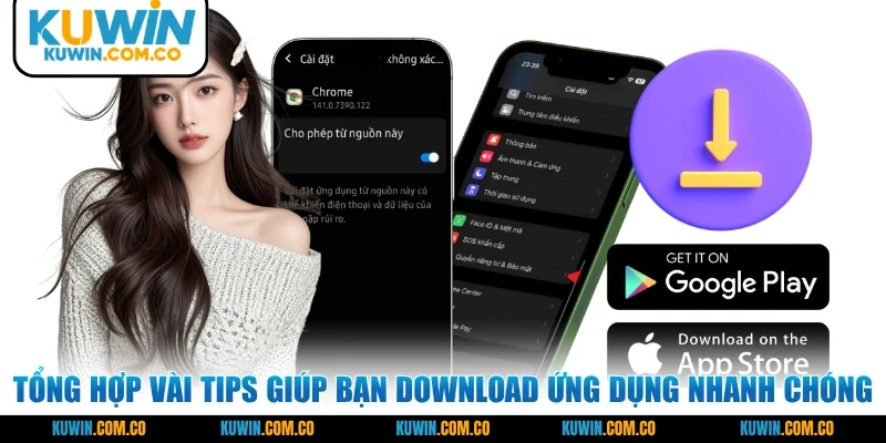 Tổng hợp vài tips giúp bạn download ứng dụng nhanh chóng
